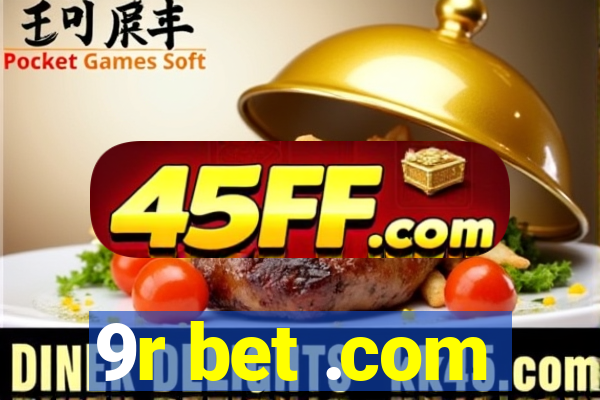 9r bet .com